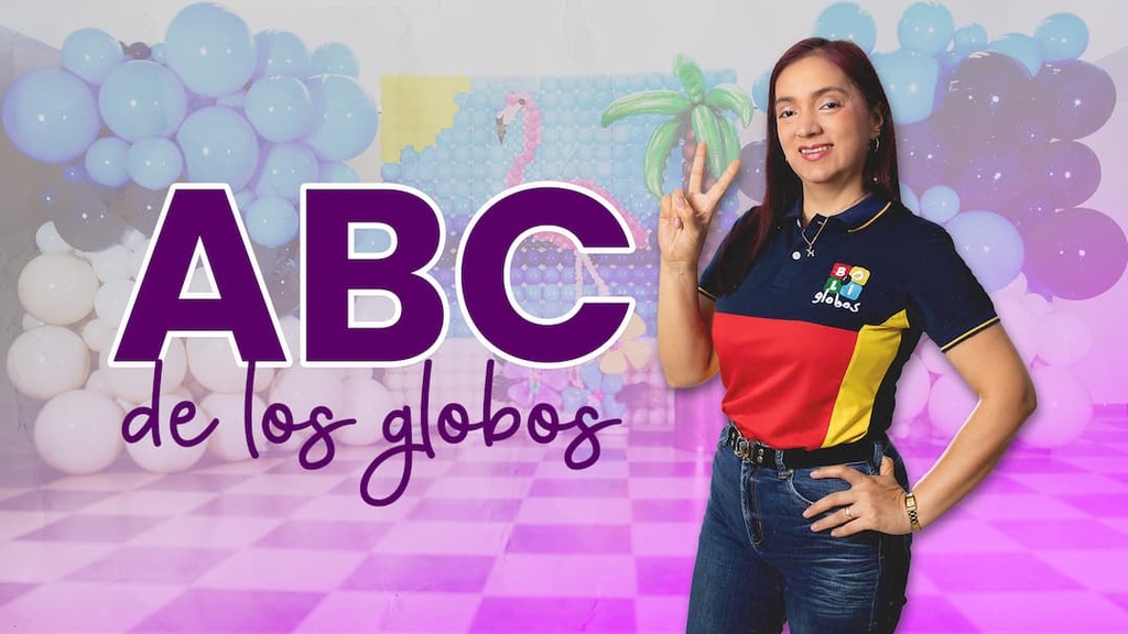 EL ABC DE LOS GLOBOS