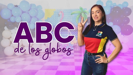EL ABC DE LOS GLOBOS